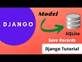 Django Working with SQLite3 Database and Models Python Tutorial