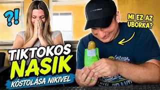 TIKTOKOS NASIK KÓSTOLÁSA NIKIVEL | MI EZ AZ UBORKA?!