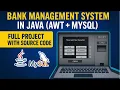 Advance Java Project Full Bank Management System with GUI Database AWT MySQL