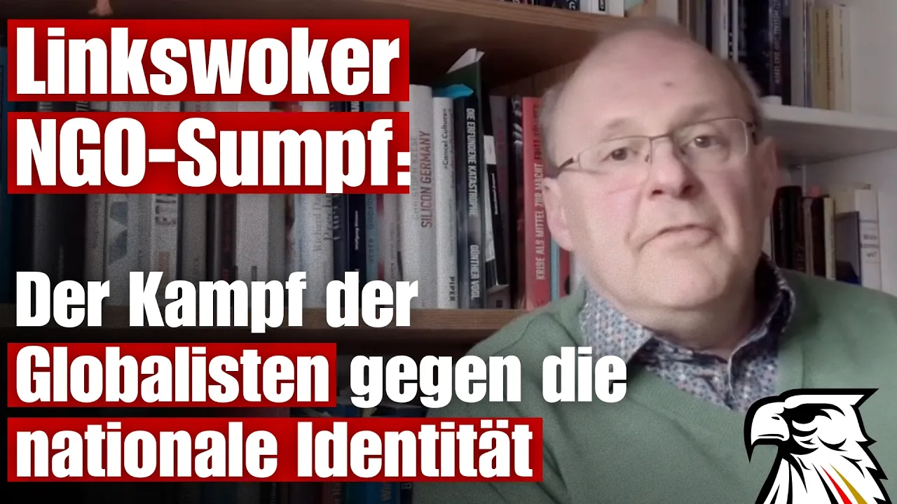 Linkswoker NGO-Sumpf: Der Kampf der Globalisten gegen die nationale Identität