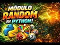 Modulo random en Python explicado facil numeros aleatorios y mas