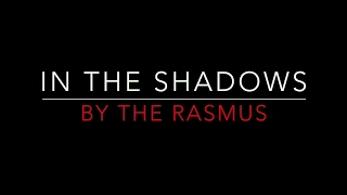 the rasmus in the shadows 2003 lyrics