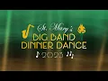 Lagu St. Mary's Big Band Dinner Dance 2023