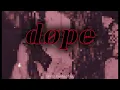 Dirty World - Dope (Legendado PT/BR)
