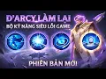 D Arcy Rework From Bottom-Tier to Game-Breaking Meta