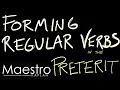 PRETERIT How to conjugate regular verbs in the PRETERITO