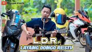 Download L.D.R - Loro Ati Official [ Layang Dongo Restu ] || Cover Lagu Jawa Terbaru By Thomas Kharis MP3