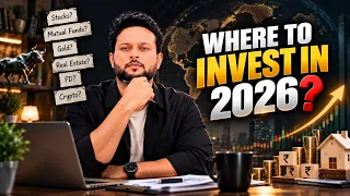 Where to Invest in 2026? | Stocks vs Mutual Funds vs Gold vs FD