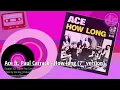 Ace ft. Paul Carrack - How long (7" version)