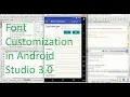 How to use customize font in android studio 3 0