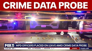 MPD officers placed on leave amid crime data probe