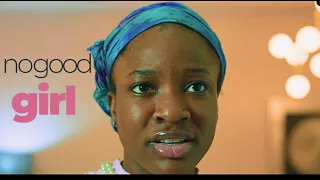no good girl nollywood movie