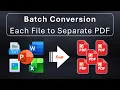 How to Convert Multiple Files into Separate PDFs Batch File Convert