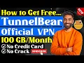 How to Get Free 100GB Data On TunnelBear VPN Best Free VPN for PC MAC Android in 2024