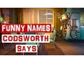 Fallout 4 - All funny Names Codsworth can say