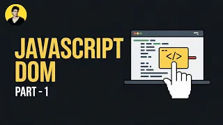 JAVASCRIPT DOM PART-1 DON T MISS THIS L - 11