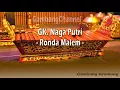 Download Lagu GK. Naga Putri - Ronda Malem
