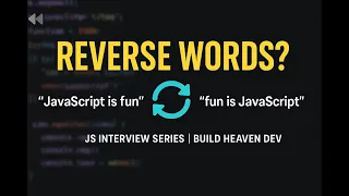 Reverse Words in a Sentence JavaScript Interview Question