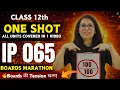 Class 12 IP 065 Boards 2026 COMPLETE SYLLABUS in ONE SHOT Live Marathon Score Bosster Barkha Mam