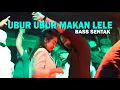 Download Lagu JOGET TIMUR LE - UBUR UBUR MAKAN LELE - BAS SENTAK - RHYO REMIXER