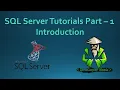 Introduction to SQL Server SQL Server Tutorials For Beginners Part 1