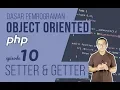 OOP DASAR pada PHP - Setter dan Getter
