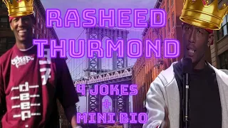 GET TO KNOW A GREAT KING IN COMEDY RASHEED THURMOND IN 4 JOKES MINI BIO