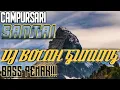 Download Lagu DJ CAMPURSARI BASS PENAK !!!  BOCAH GUNUNG