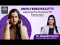 Unfiltered Beauty Defying the Pressure of Perfection Must Watch Women Bellaviso