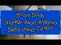 Boom Body - Shaggy, Akon, Aidonia | Zumba zin 121 | Zumba | Dance | Fitness | No equipment workout