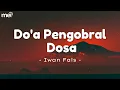 Download Lagu Do'a Pengobral Dosa - Iwan Fals ( Lirik )