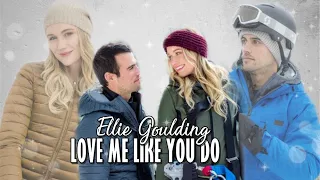 love on the slopes cole y alex ellie goulding love me like you do