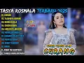 Download Lagu TASYA ROSMALA ~ CURANG - TAJAMNYA KARANG - BUNGA DAHLIA || TASYA ROSMALA FULL ALBUM TERBARU 2025