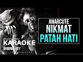 Download Lagu ANARCUTE - NIKMAT PATAH HATI, KARAOKE (KARAOKE LIRIK TANPA VOCAL)
