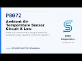 P0072 Ambient Air Temperature Sensor Circuit A Low 2015-2025 Ford F150 5 0CoyoteGas