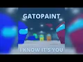 Among Us Song: "I Know It's You" By Gatopaint (Slowed Reverb) - LeftSecond1024