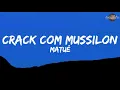Download Lagu Matuê - Crack com Mussilon (Letra/Legendado)