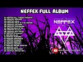 Download Lagu NEFFEX FULL ALBUM NO COPYRIGHT TERBARU