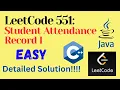 LeetCode 551 Student Attendance Record I EASY C JAVA Detailed Solution