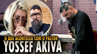 O QUE ACONTECEU COM O PASTOR YOSSEF AKIVA DEPOIS QUE NEGOU JESUS? O FIM DO MINISTÉRIO E DO CASAMENTO