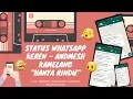 Status Whatsapp keren Hanya Rindu - Andmesh Kamelang FREE DOWNLOAD link download lagu di deskripsi