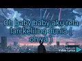 Lagu Lirik lagu Oh cinta Lyrics ( Afan da5 )