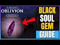 Oblivion Remastered - How To Get Black Soul Gems What They Are Used For Black Soul Gem Guide
