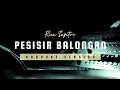 Download Lagu Rien Safitri - Pesisir Balongan - Karaoke Version #karaokeversion #karaoketarling