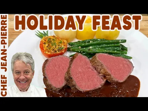 A Holiday Feast to Impress Everyone, including you! | Chef Jean-Pierre