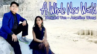 Download A Whole New World - Duet Cover by Angeline Wong and Howard Tan MP3