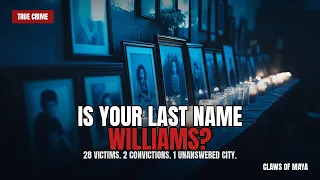 Is Your Last Name Williams The Atlanta Child Murders Case