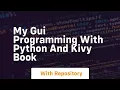 My gui programming with python and kivy book