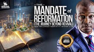 THE MANDATE OF REFORMATION (THE JOURNEY BEYOND REVIVAL) WITH APOSTLE JOSHUA SELMAN ||04||10||26||