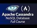 Apache Cassandra Database - Full Course for Beginners